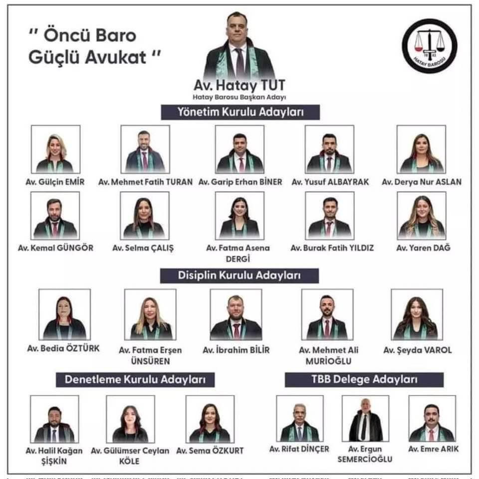 HATAY BARO BAŞKANI HATAY TUT OLDU