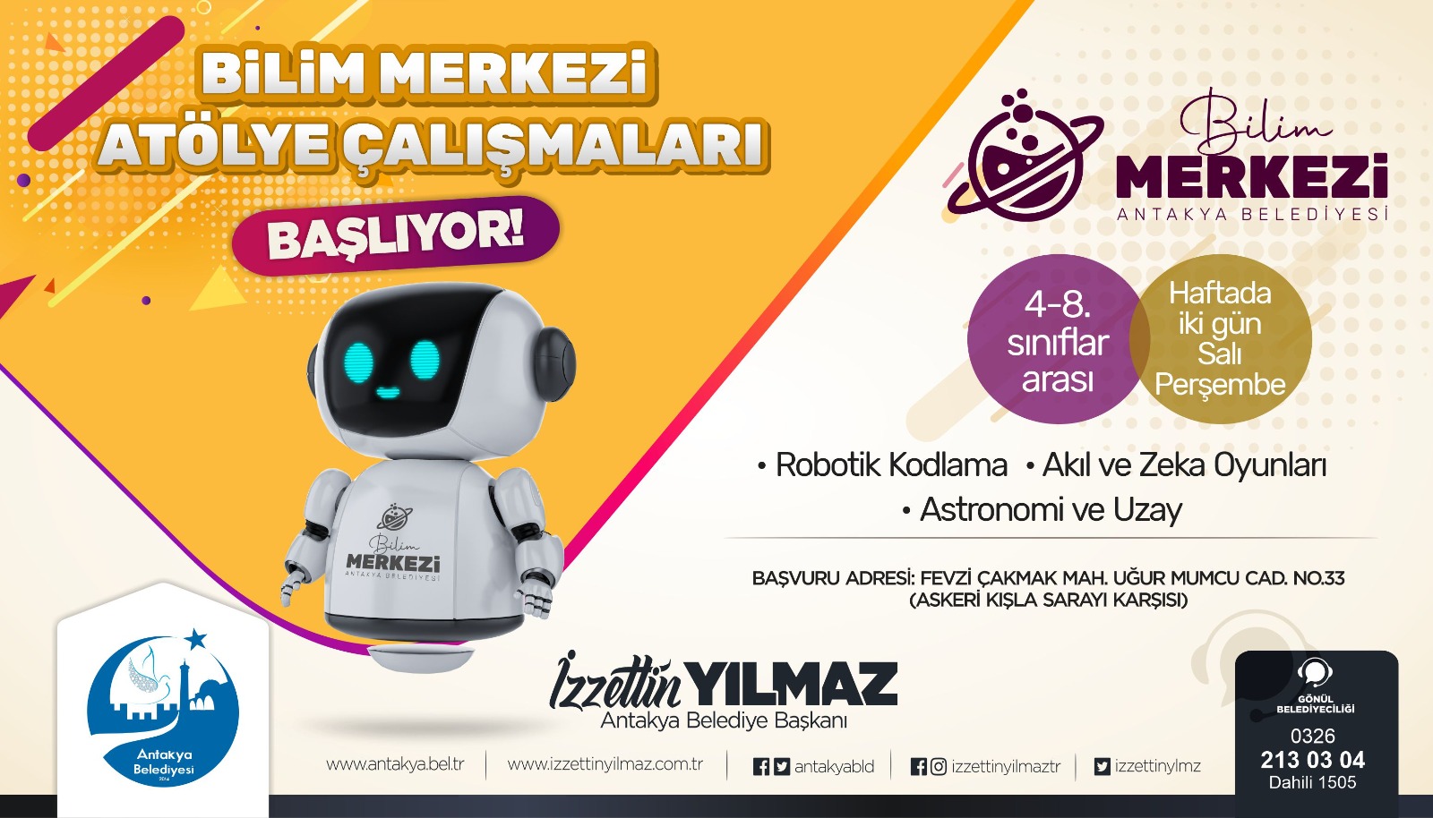ANTAKYA BİLİM MERKEZİ, ATÖLYE ÇALIŞMALARI BAŞLIYOR