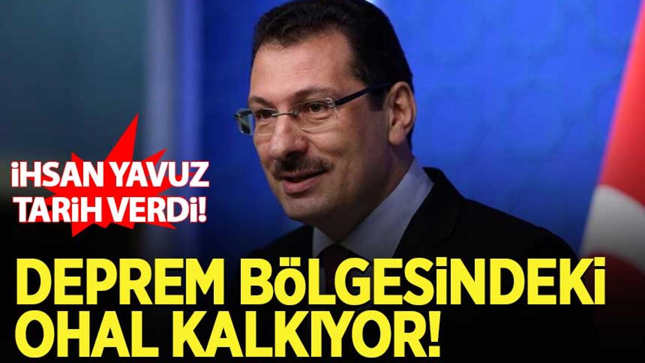 SON DAKİKA: Afet bölgesinde OHAL kalkıyor!